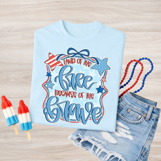 Land Of The Free Because Of The Brave