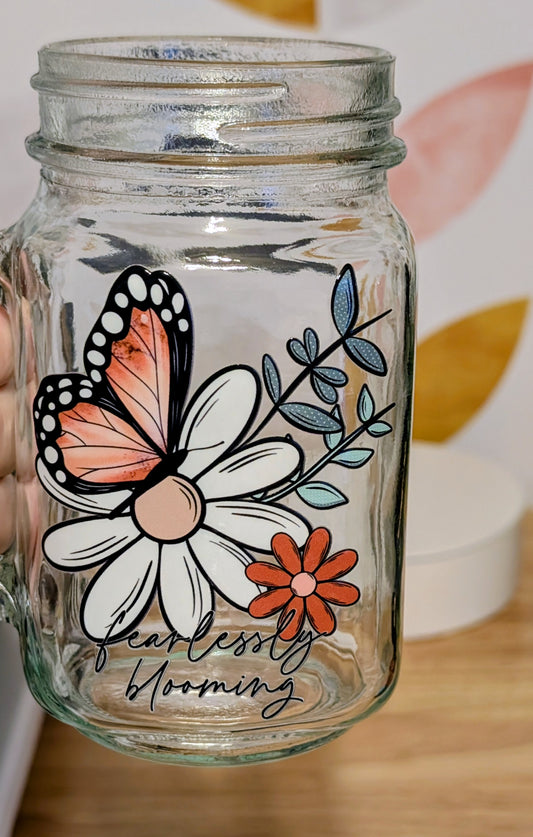Fearlessly Blooming Mason Jar